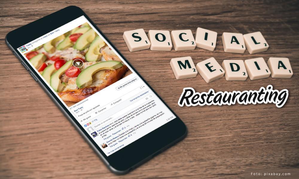 Social media restauranting, estrategia a la vanguardia